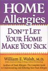 Home Allergies: Don't Let Your Home Make You Sick - 7169