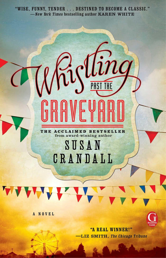 Whistling Past the Graveyard - 9081