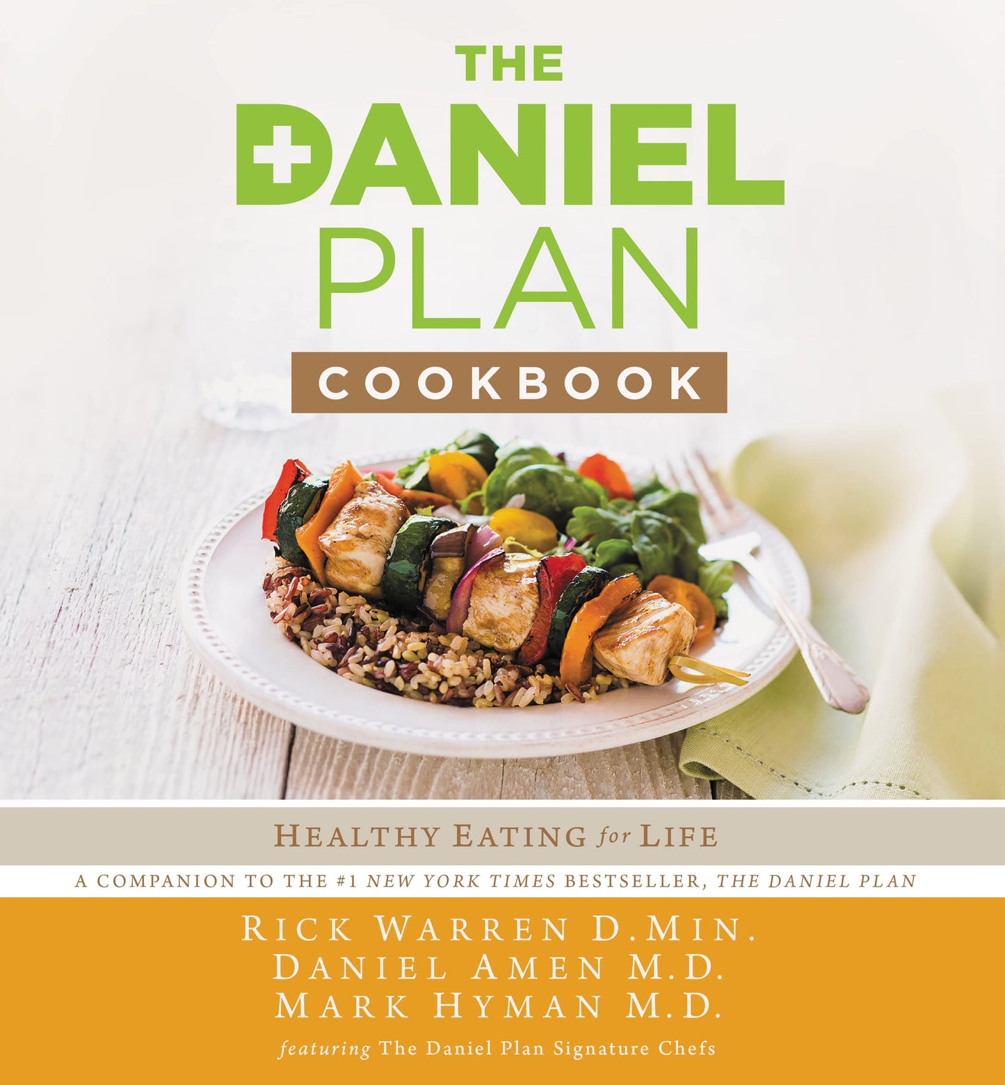 The Daniel Plan Cookbook: Healthy Eating for Life - 5155