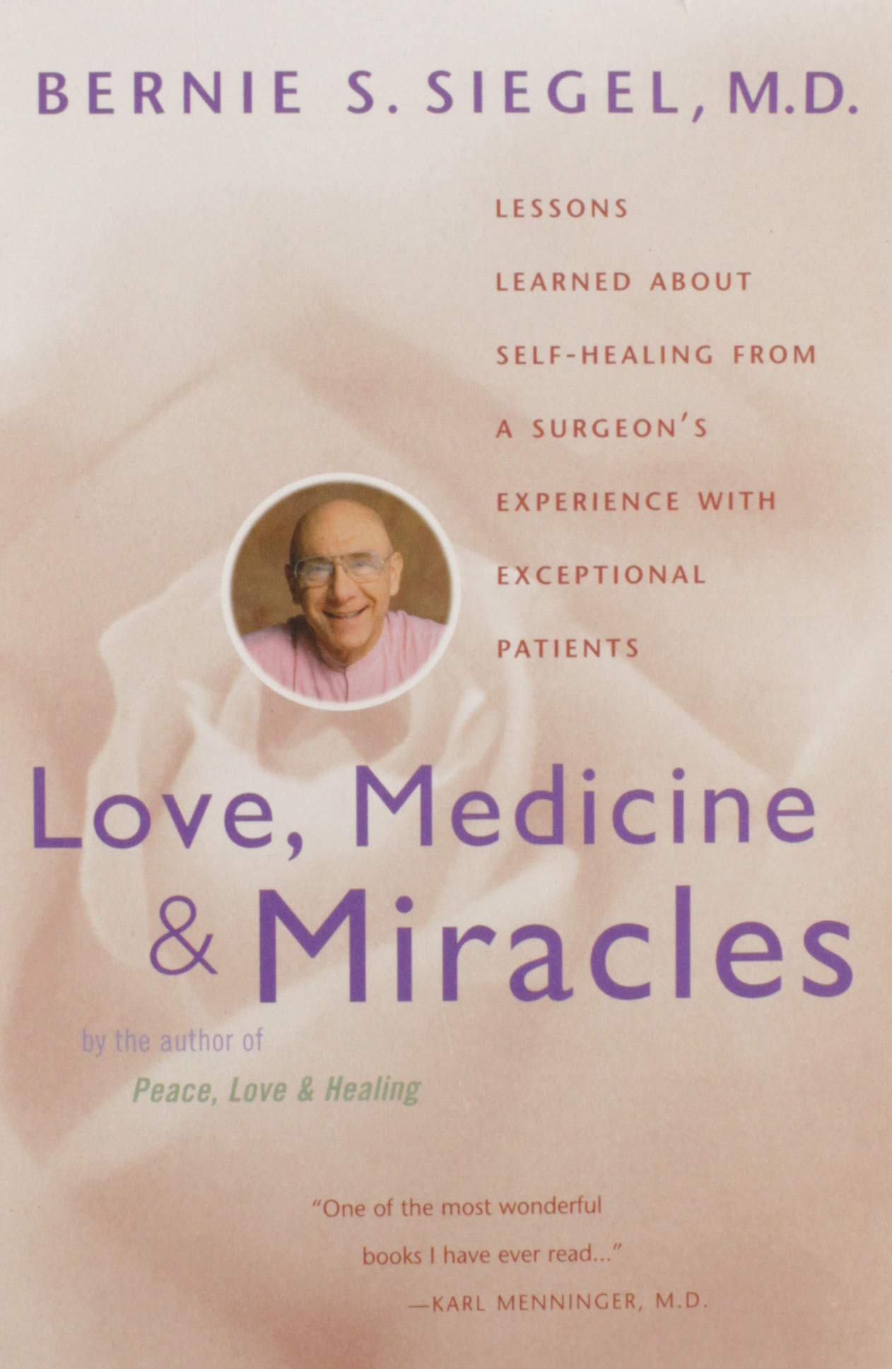 LOVE, MEDICINE AND MIRACLES: LES - 2619