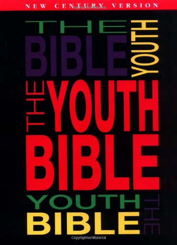 The Youth Bible An Ncv Resource That Teens Will Turn To For Guidance And Inspiration - 4945