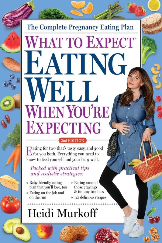 WHAT TO EXPECT: EATING WELL WHEN - 4145