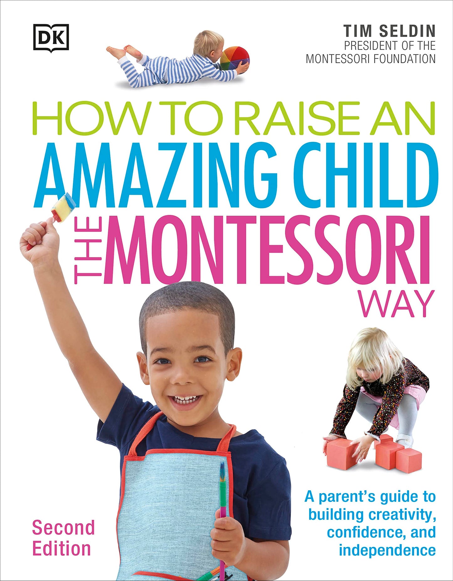How To Raise An Amazing Child the Montessori Way, 2nd Edition - 5783