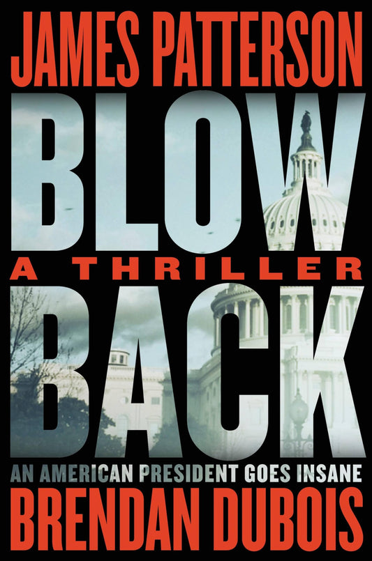 BLOWBACK: JAMES PATTERSON'S BEST