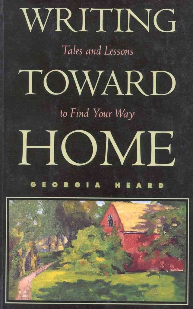 Writing Toward Home: Tales and Lessons to Find Your Way - 3541