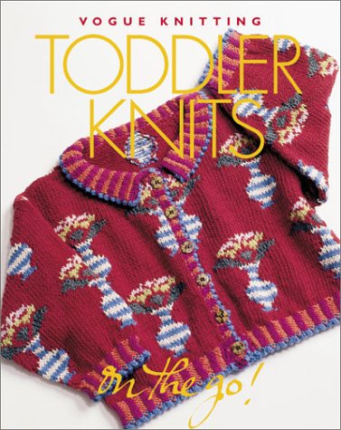 Vogue® Knitting on the Go! Toddler Knits - 6516