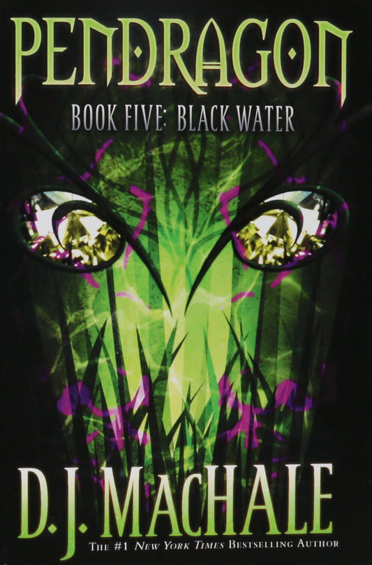 BLACK WATER (PENDRAGON #5) - 3628