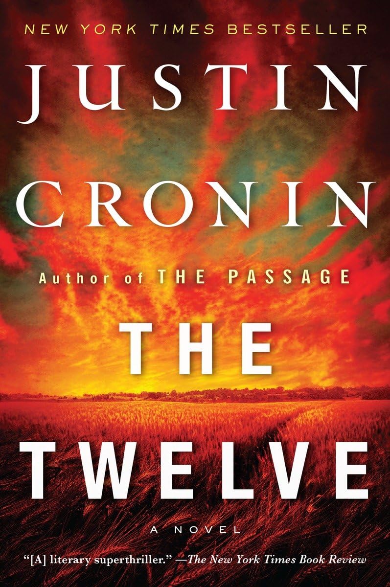THE TWELVE (BOOK TWO OF THE PASS - 9640