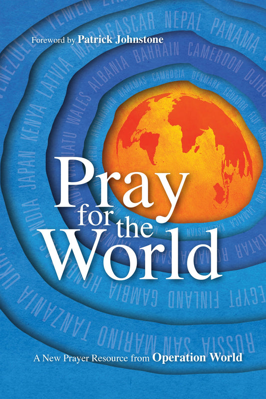 Pray for the World: A New Prayer Resource from Operation World (Operation World Resources) - 4929