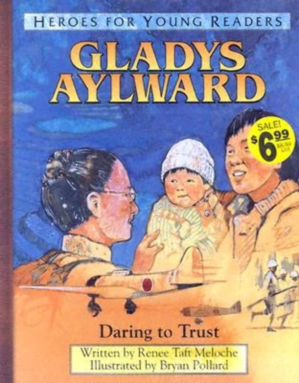 Gladys Aylward Daring to Trust (Heroes for Young Readers) - 3068