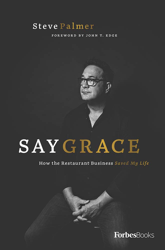 Say Grace: How the Restaurant Business Saved My Life - 6670