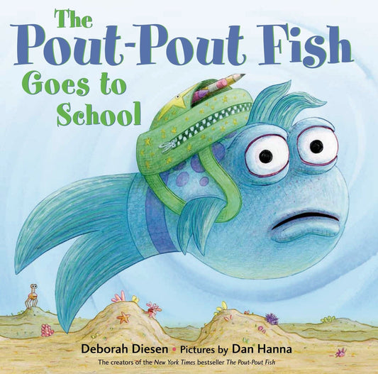 The Pout-Pout Fish Goes to School (A Pout-Pout Fish Adventure) - 8655