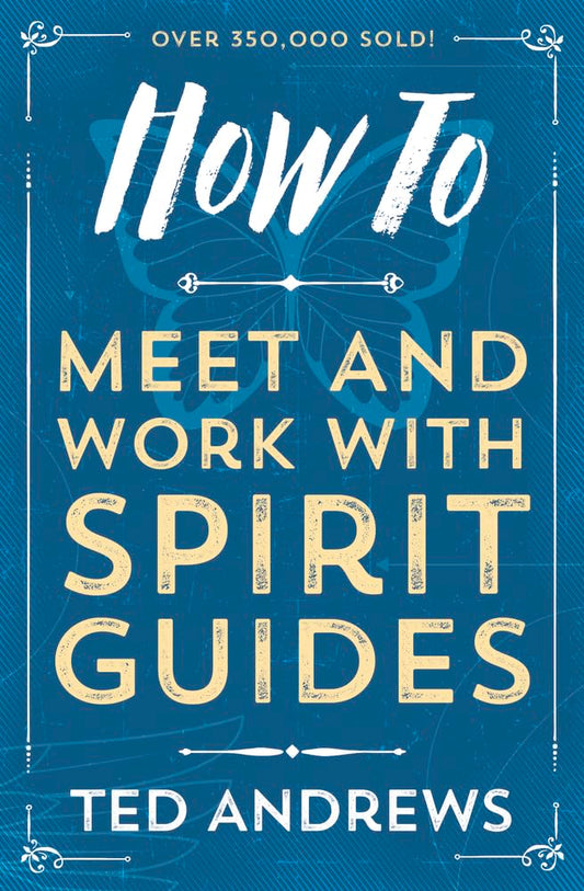 How to Meet and Work with Spirit Guides - 5542