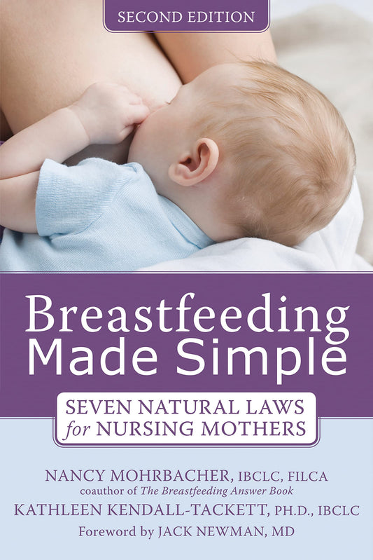 Breastfeeding Made Simple: Seven Natural Laws for Nursing Mothers - 4069