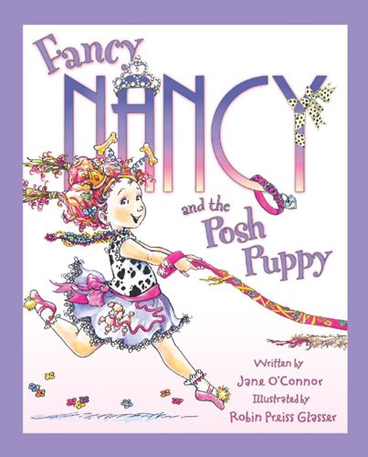 Fancy Nancy and the Posh Puppy - 9317