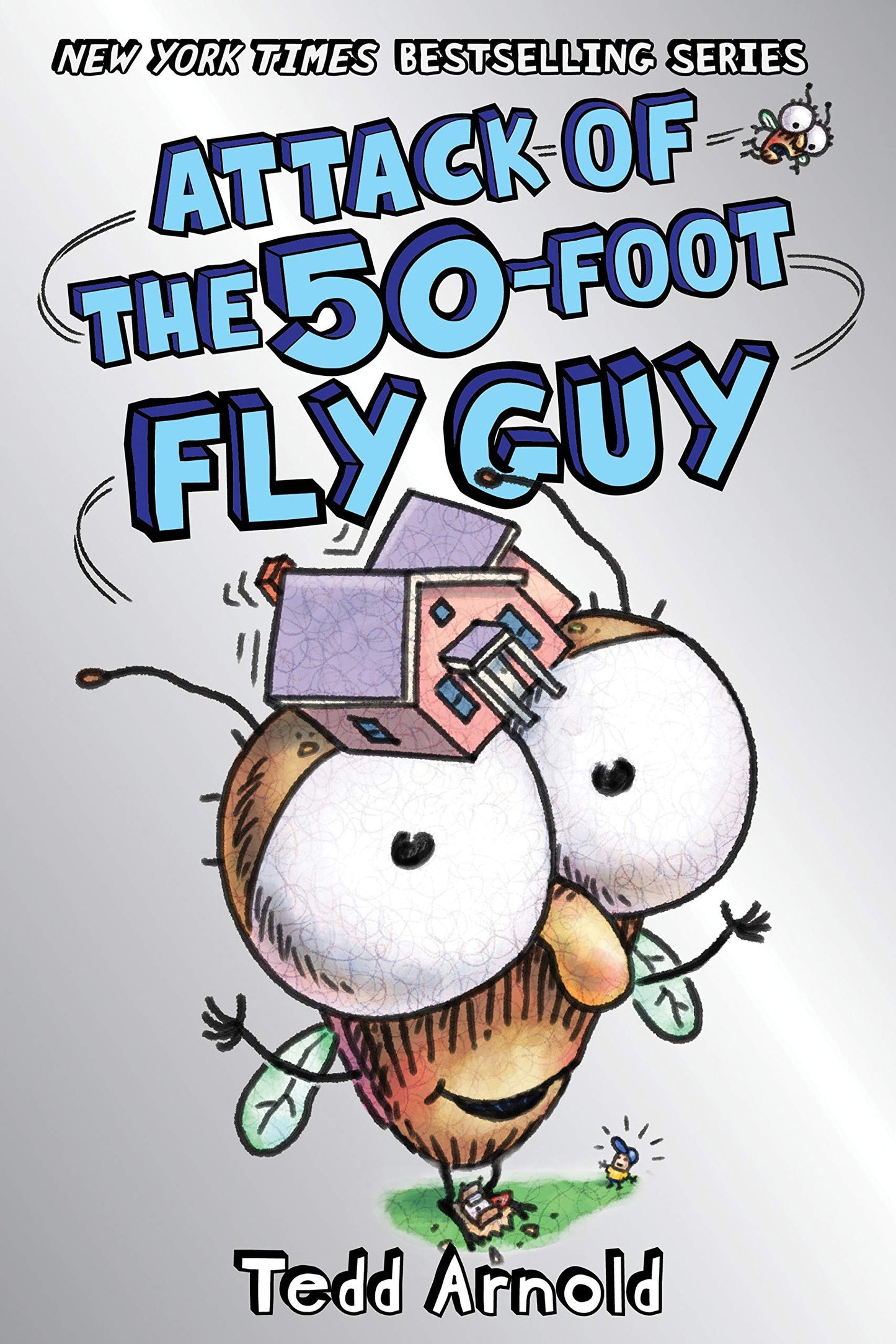 ATTACK OF THE 50-FOOT FLY GUY! - 3483