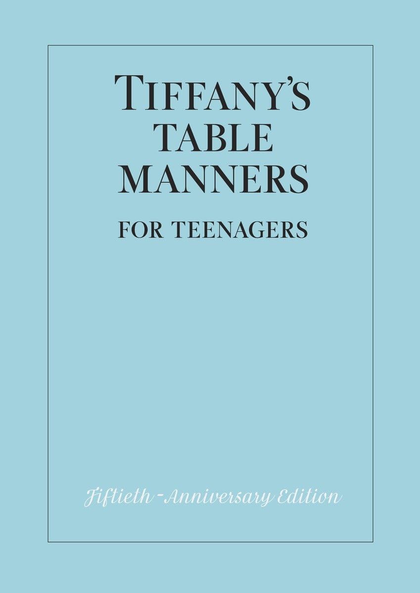 Tiffany's Table Manners for Teenagers - 1281