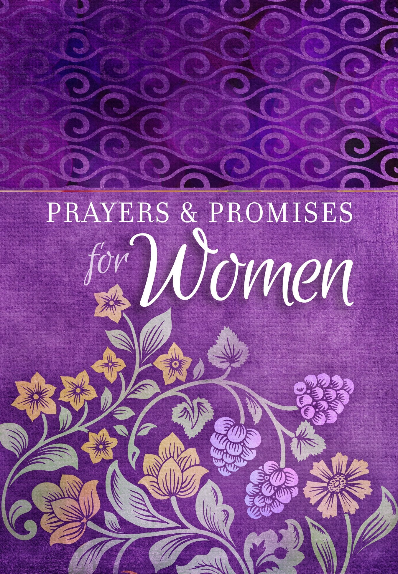 Prayers & Promises for Women (Paperback) Beautiful, Inspirational Book of Devotionals for Women, Perfect Gift for Mothers Day, Birthday, and Holidays - 2261