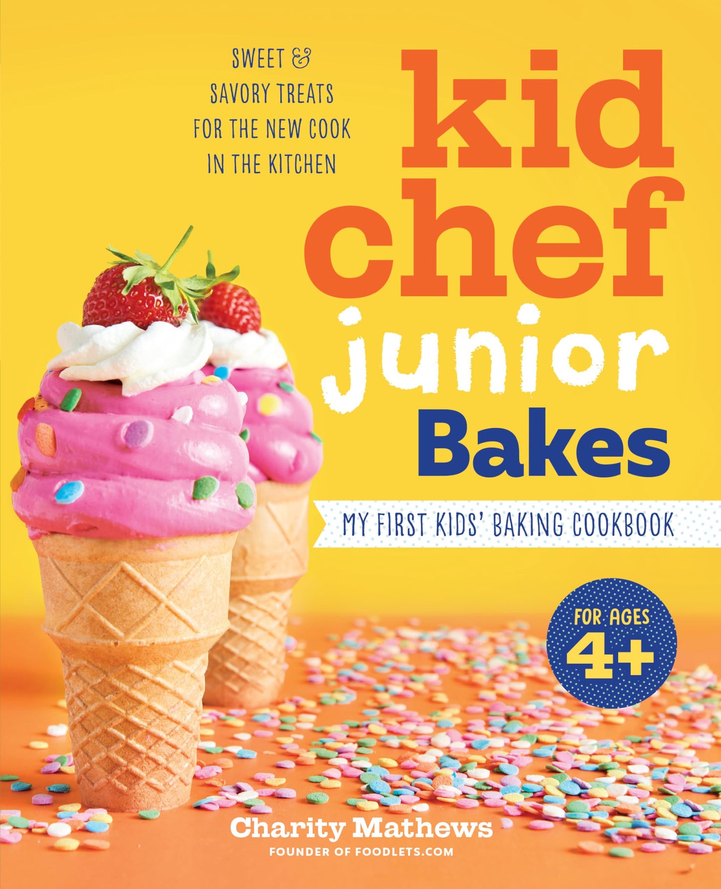 Kid Chef Junior Bakes: My First Kids Baking Cookbook - 4700