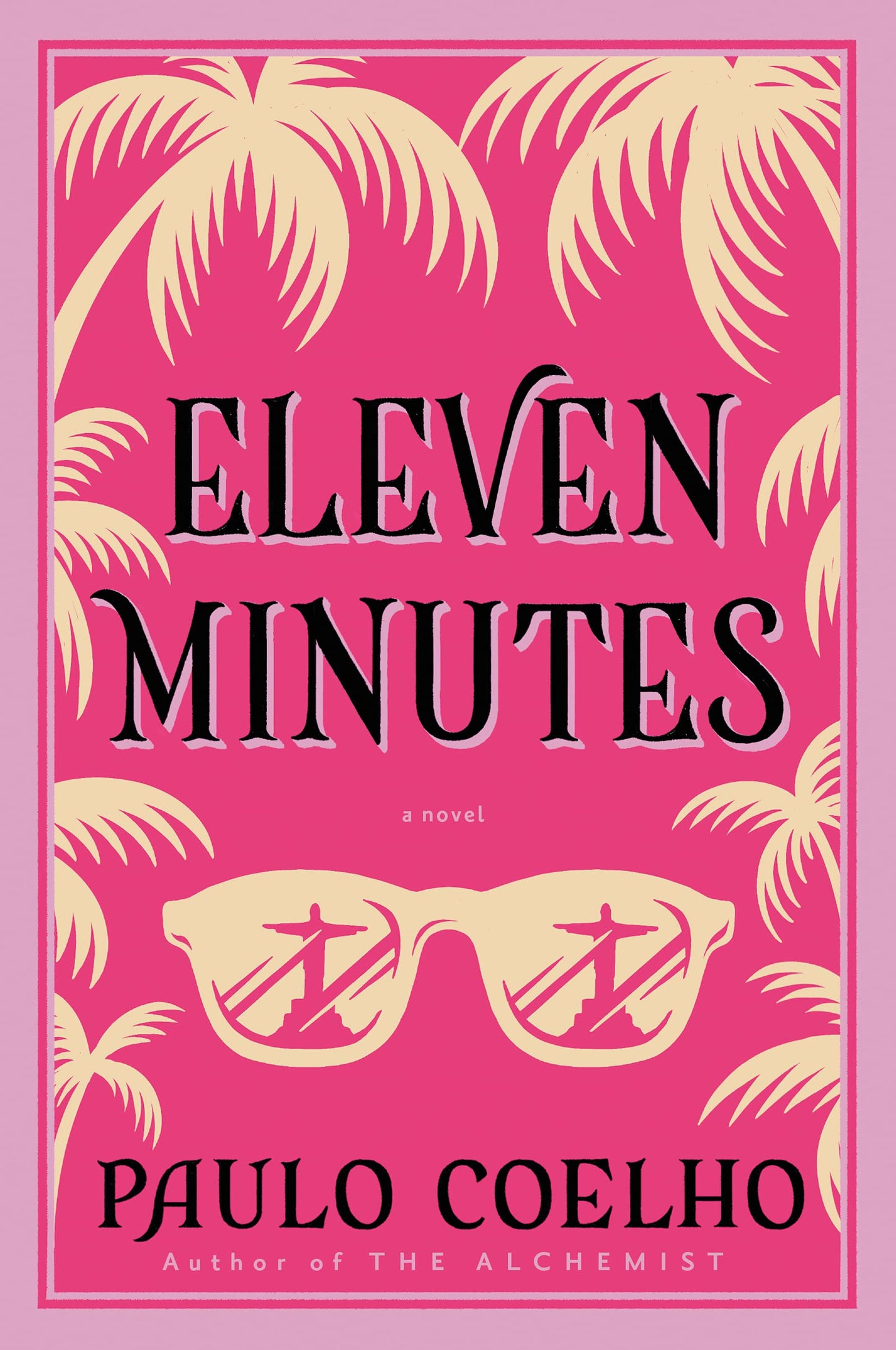 ELEVEN MINUTES: A NOVEL (P.S.) - 7205