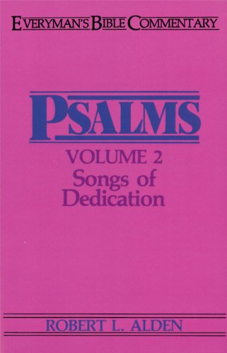 Psalms, Vol. 2: Songs of Dedication (Everyman's Bible Commentaries) - 2062