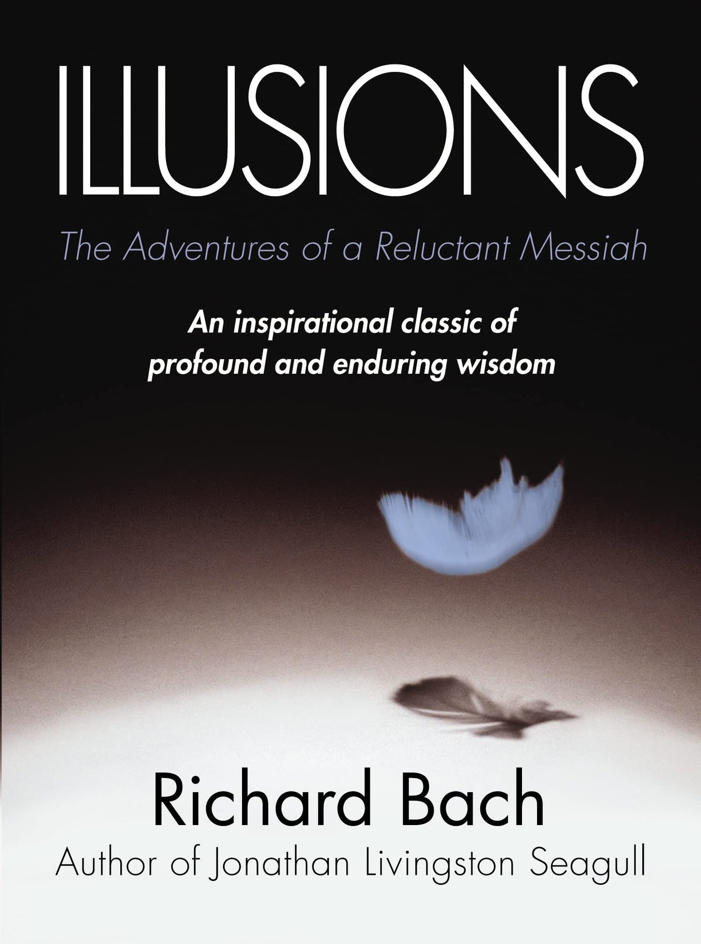 Illusions : The Adventures of a Reluctant Messiah - 7087