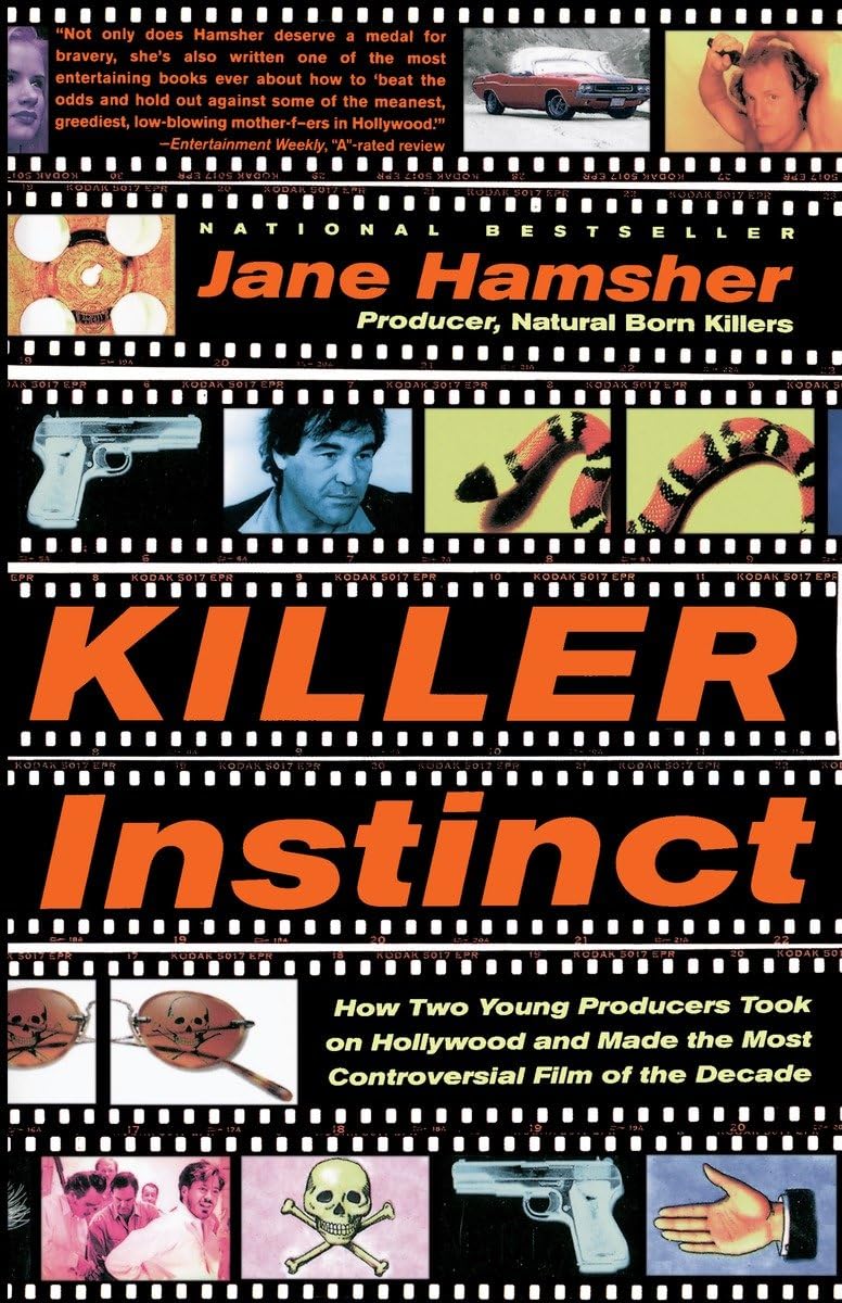 Killer Instinct: How Two Young Producers Took on Hollywood and Made the Most Controversial Film of the Decade - 1523