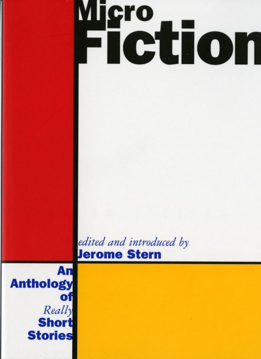 Micro Fiction: An Anthology of Fifty Really Short Stories - 78