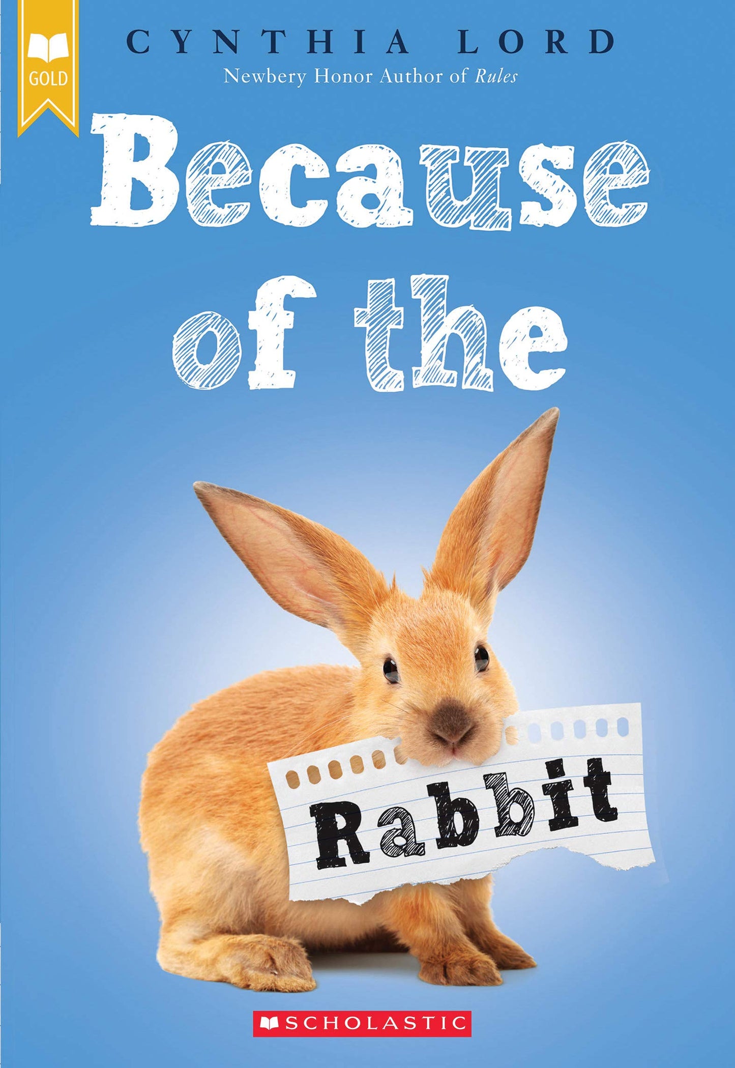 BECAUSE OF THE RABBIT (SCHOLASTI - 8790