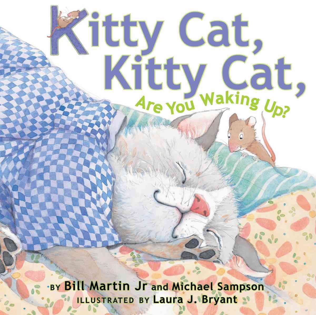 Kitty Cat, Kitty Cat, Are You Waking Up? - 925