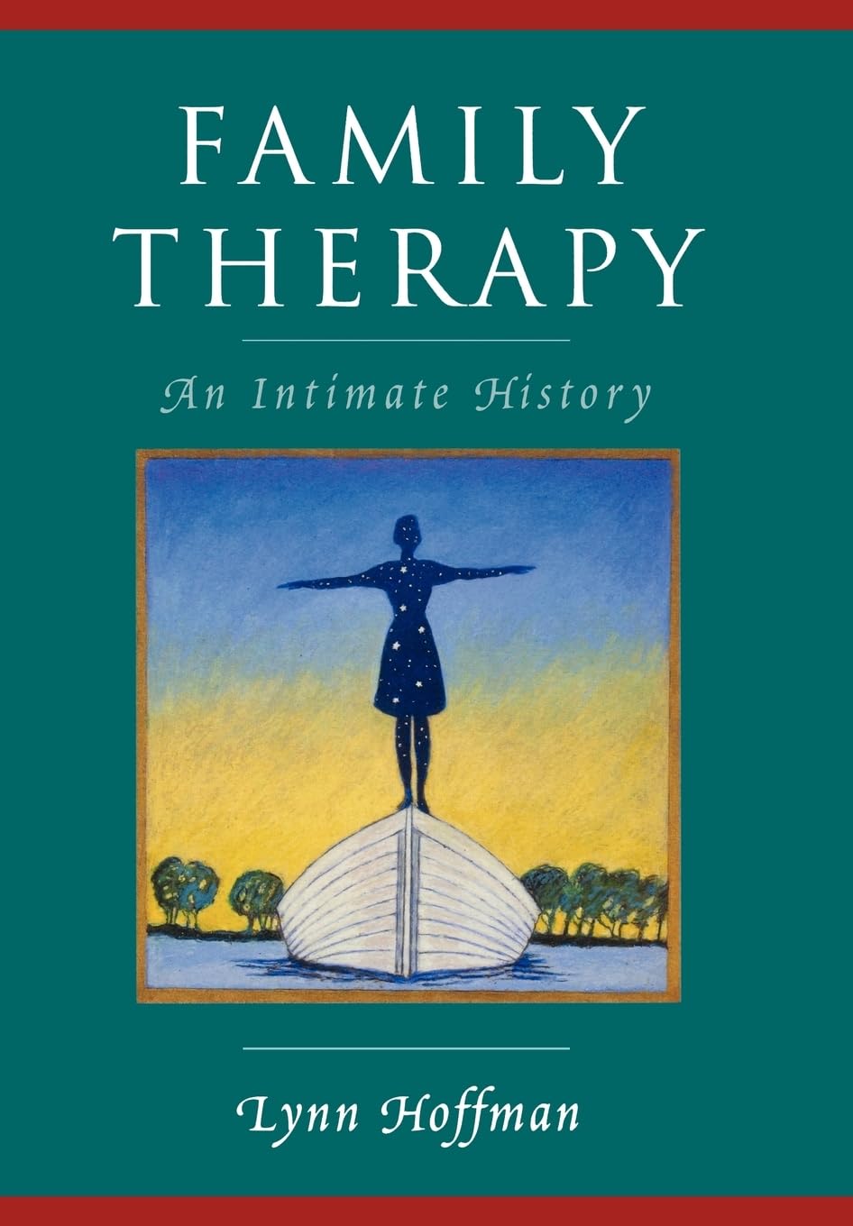 Family Therapy: An Intimate History - 9706