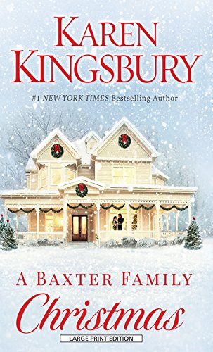 A Baxter Family Christmas (Wheeler Large Print Book Series) - 8726
