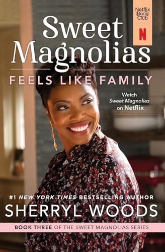 Feels Like Family: A Novel (A Sweet Magnolias Novel, 3) - 8361