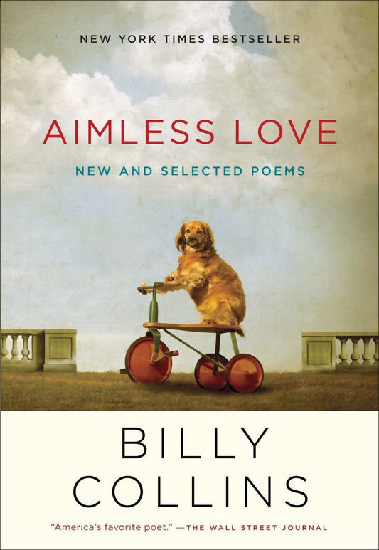 Aimless Love: New and Selected Poems - 8393