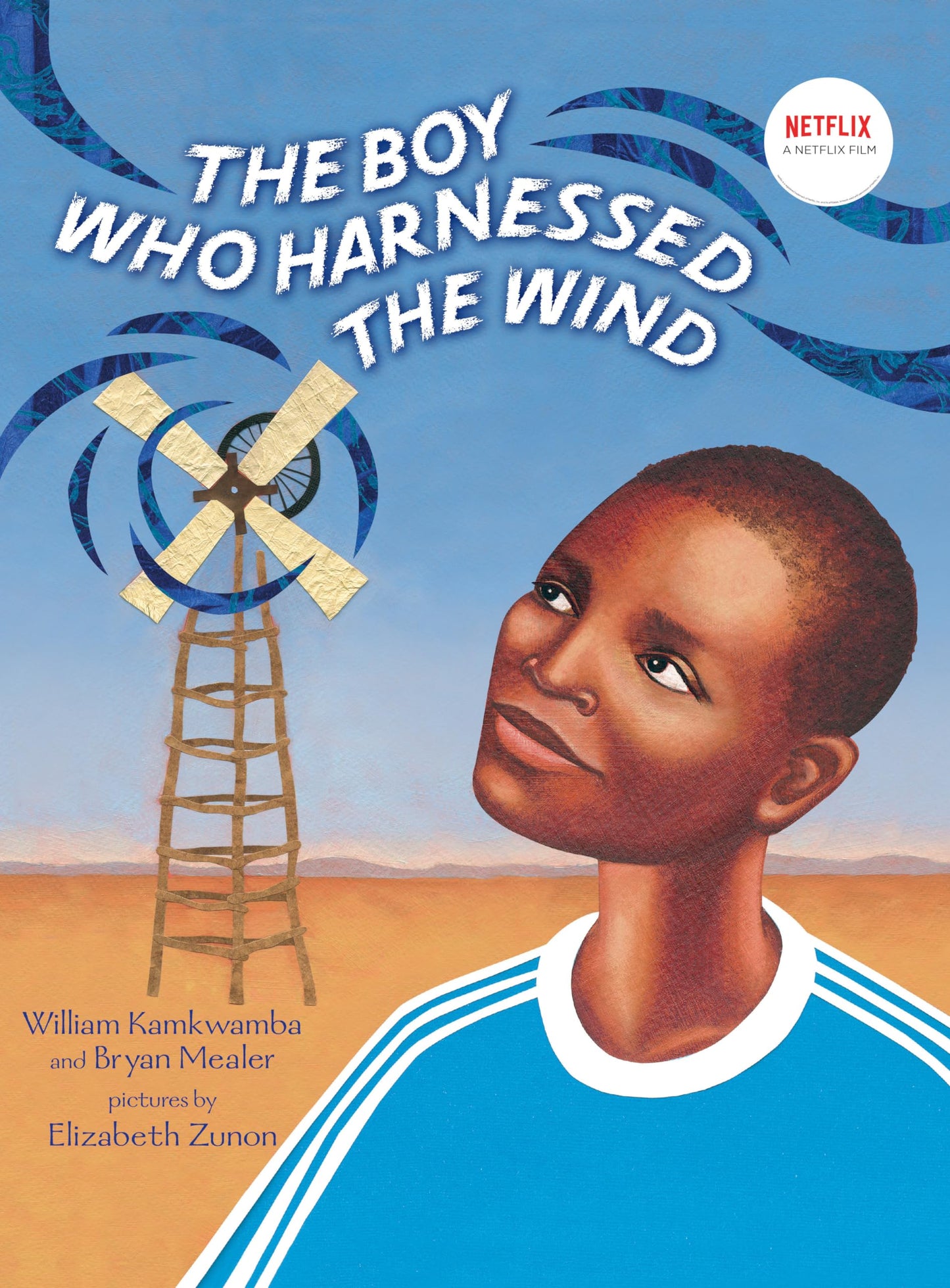 The Boy Who Harnessed the Wind: Picture Book Edition - 4152