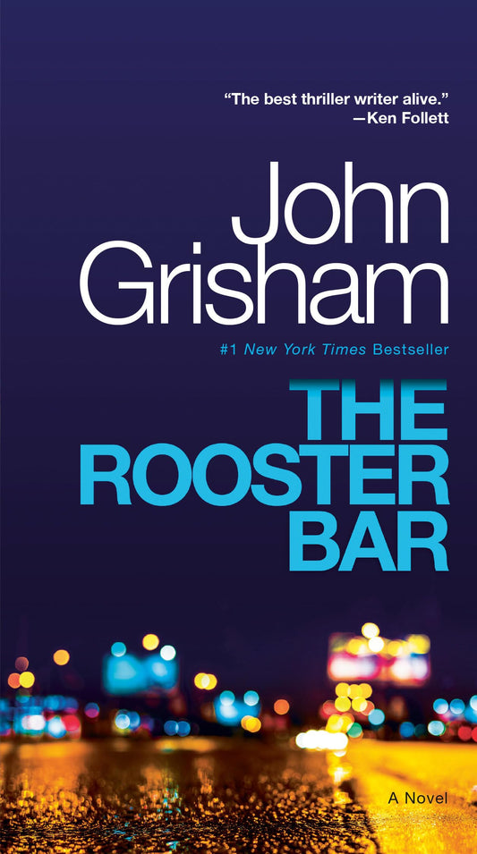 THE ROOSTER BAR: A NOVEL - 4922