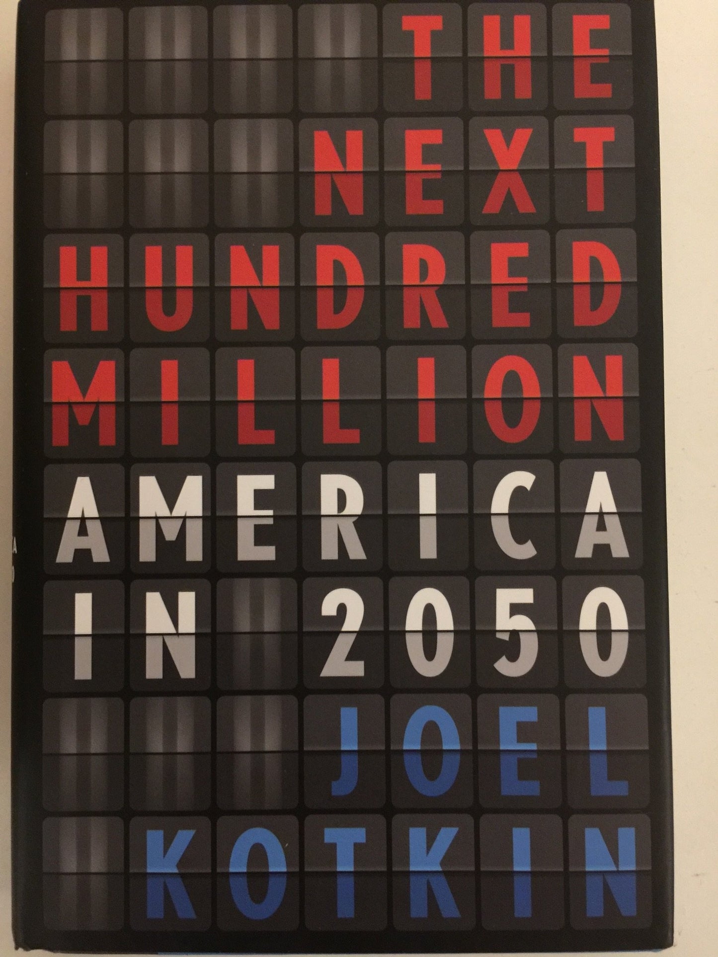 The Next Hundred Million: America in 2050 - 2988