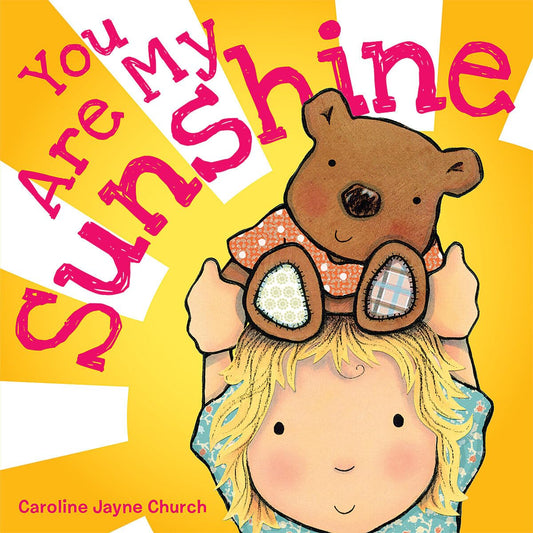 You Are My Sunshine (Caroline Jayne Church) - 4590