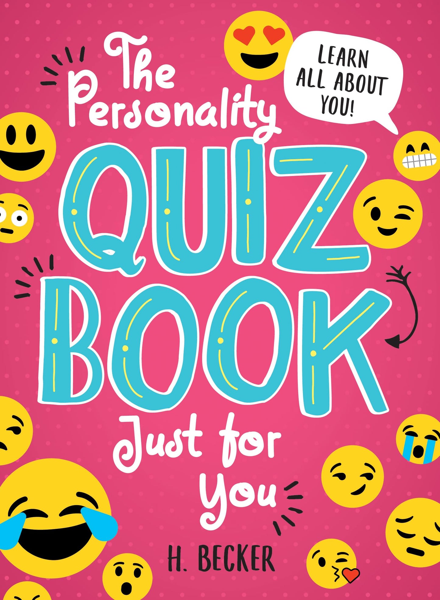 The Personality Quiz Book Just for You: An Activity Book of Questions for Tweens to Journal and Play! (The Perfect Road Trip Essential, Stocking Stuffer, and More!) - 1716