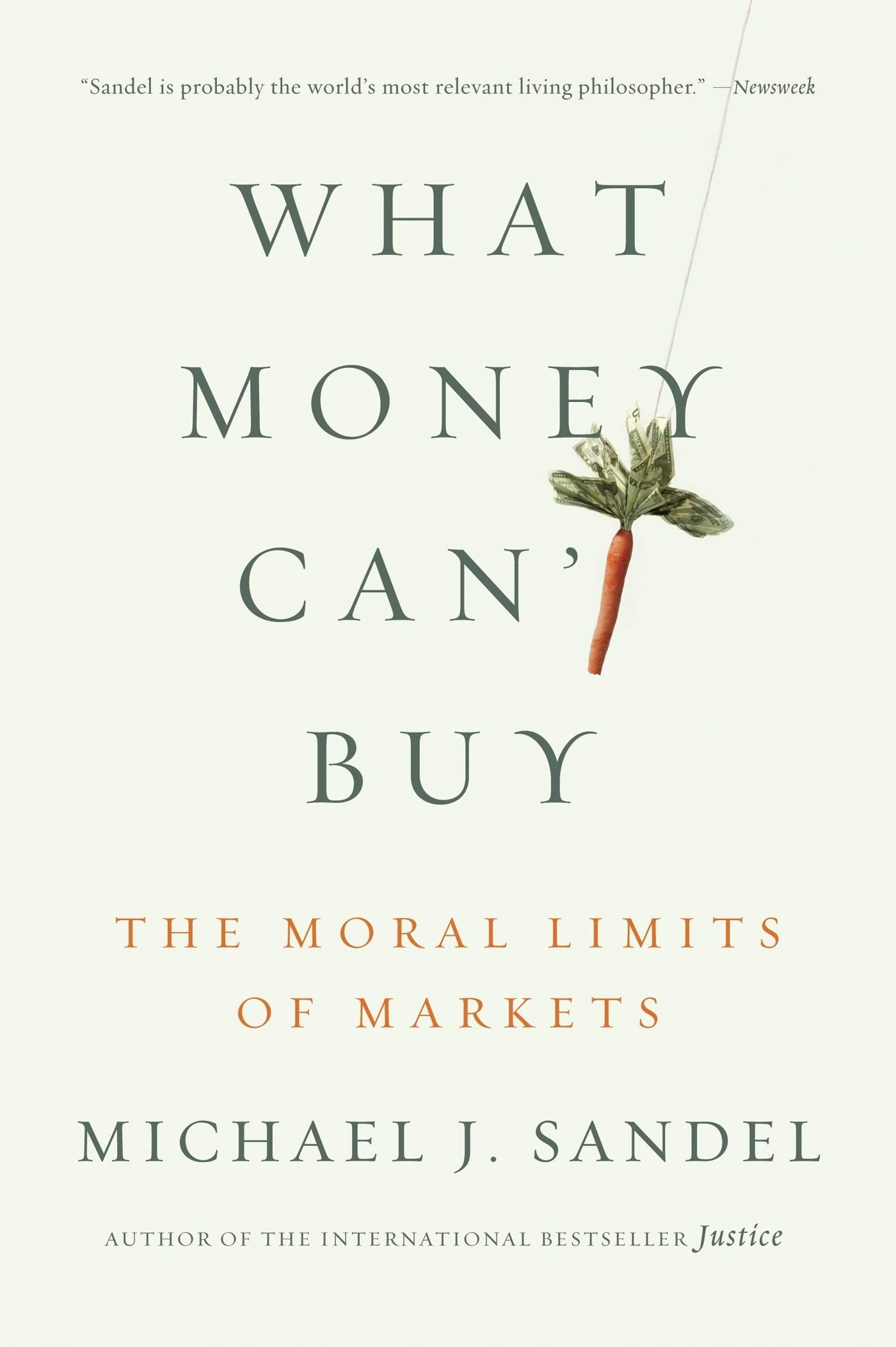 WHAT MONEY CAN'T BUY: THE MORAL - 5084