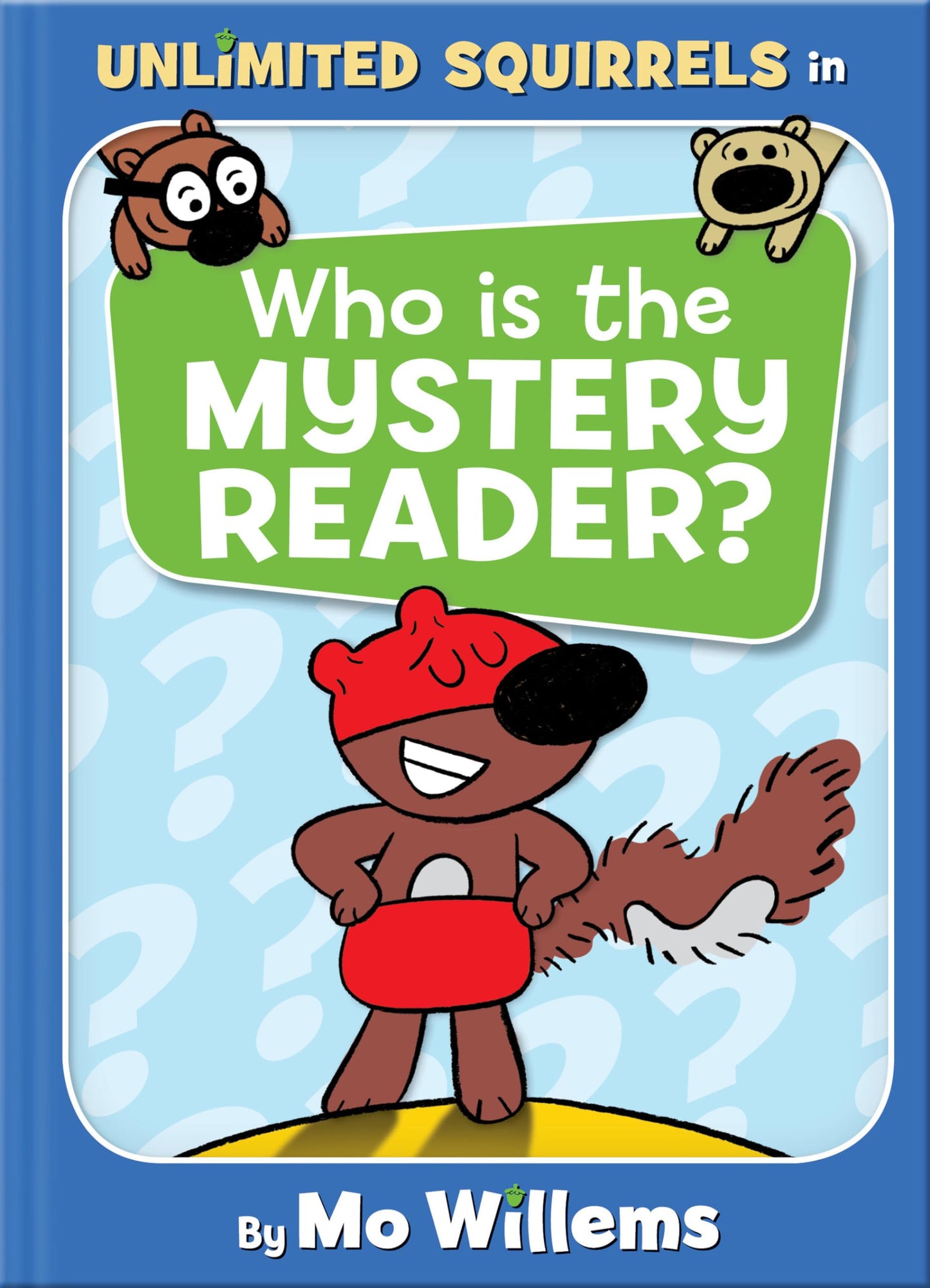 Who Is the Mystery Reader?-An Unlimited Squirrels Book - 4436