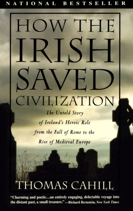 HOW THE IRISH SAVED CIVILIZATION - 5662