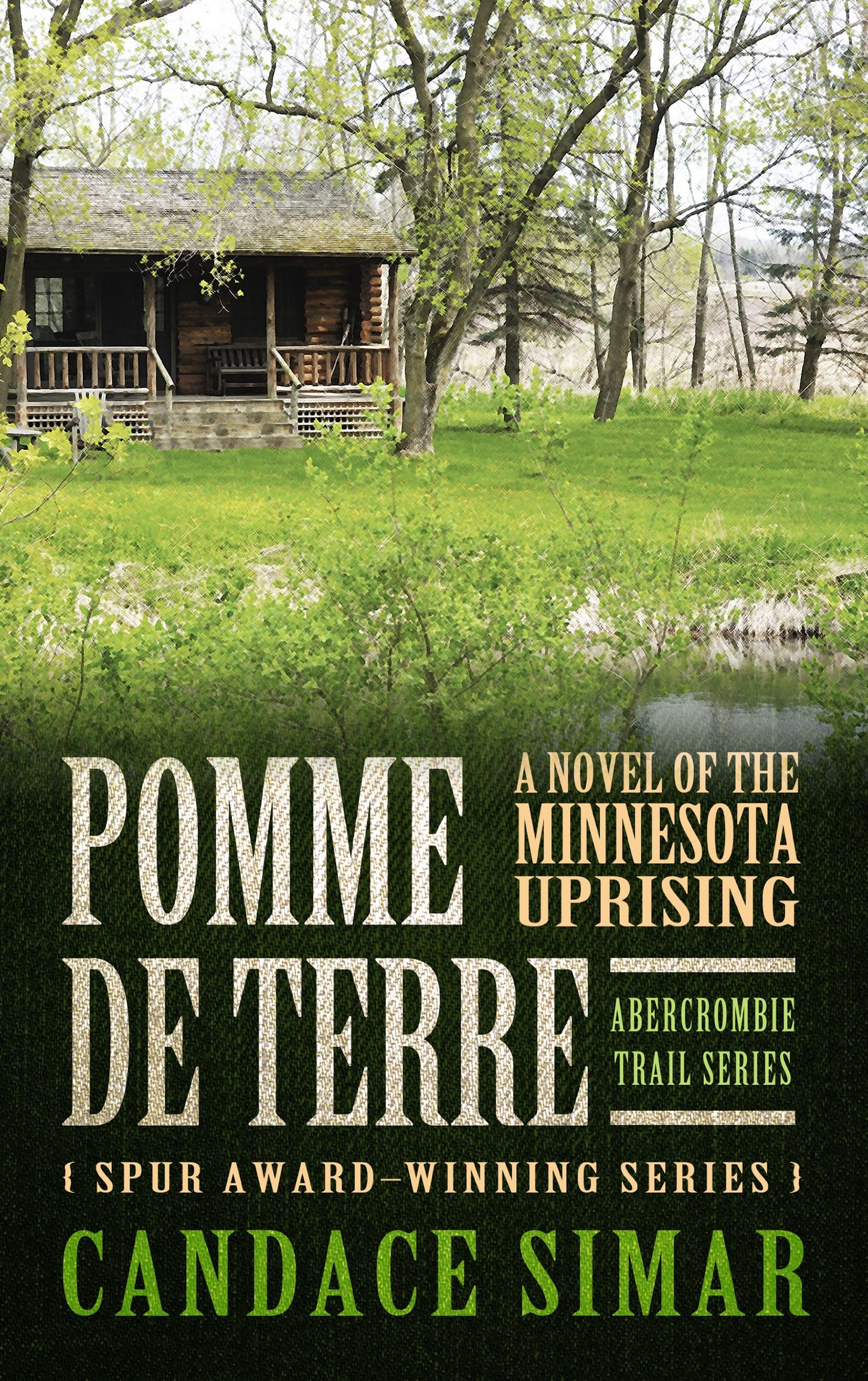 Pomme De Terre: A Novel of the Minnesota Uprising (Abercrombie Trail) - 3499