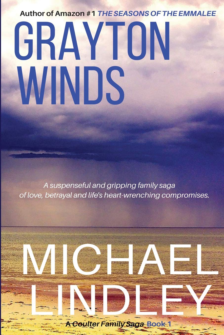 Grayton Winds: A suspenseful family saga of love, betrayal and life's difficult compromises. (Coulter Family Saga) - 1225