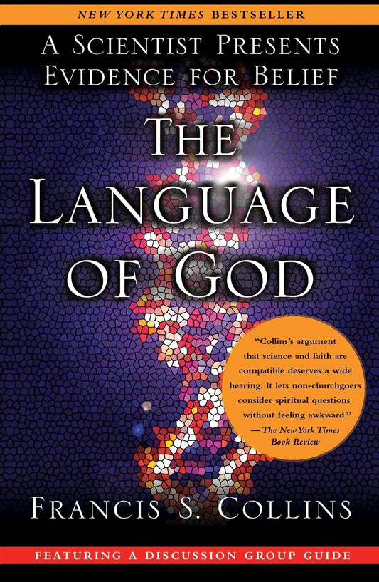 The Language of God: A Scientist Presents Evidence for Belief - 2119