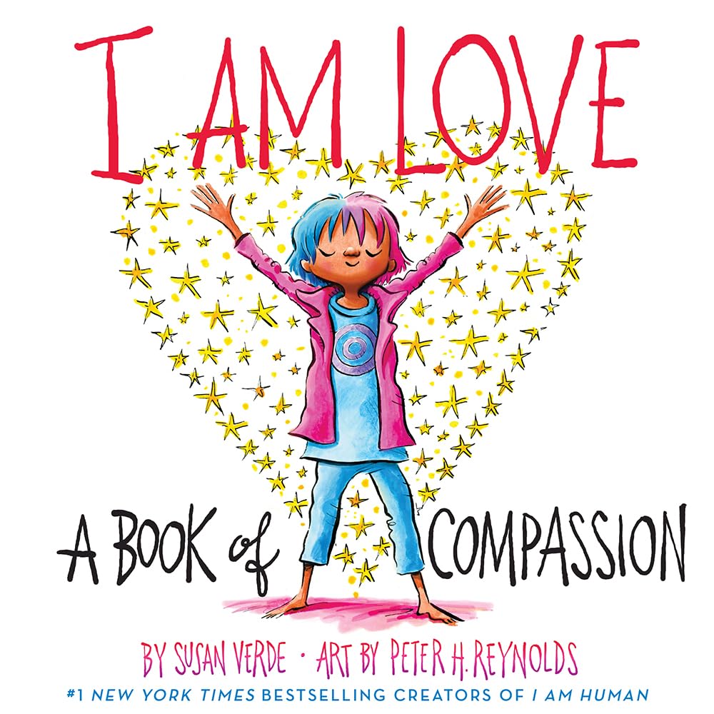 I Am Love: A Book of Compassion (I Am Books) - 1905