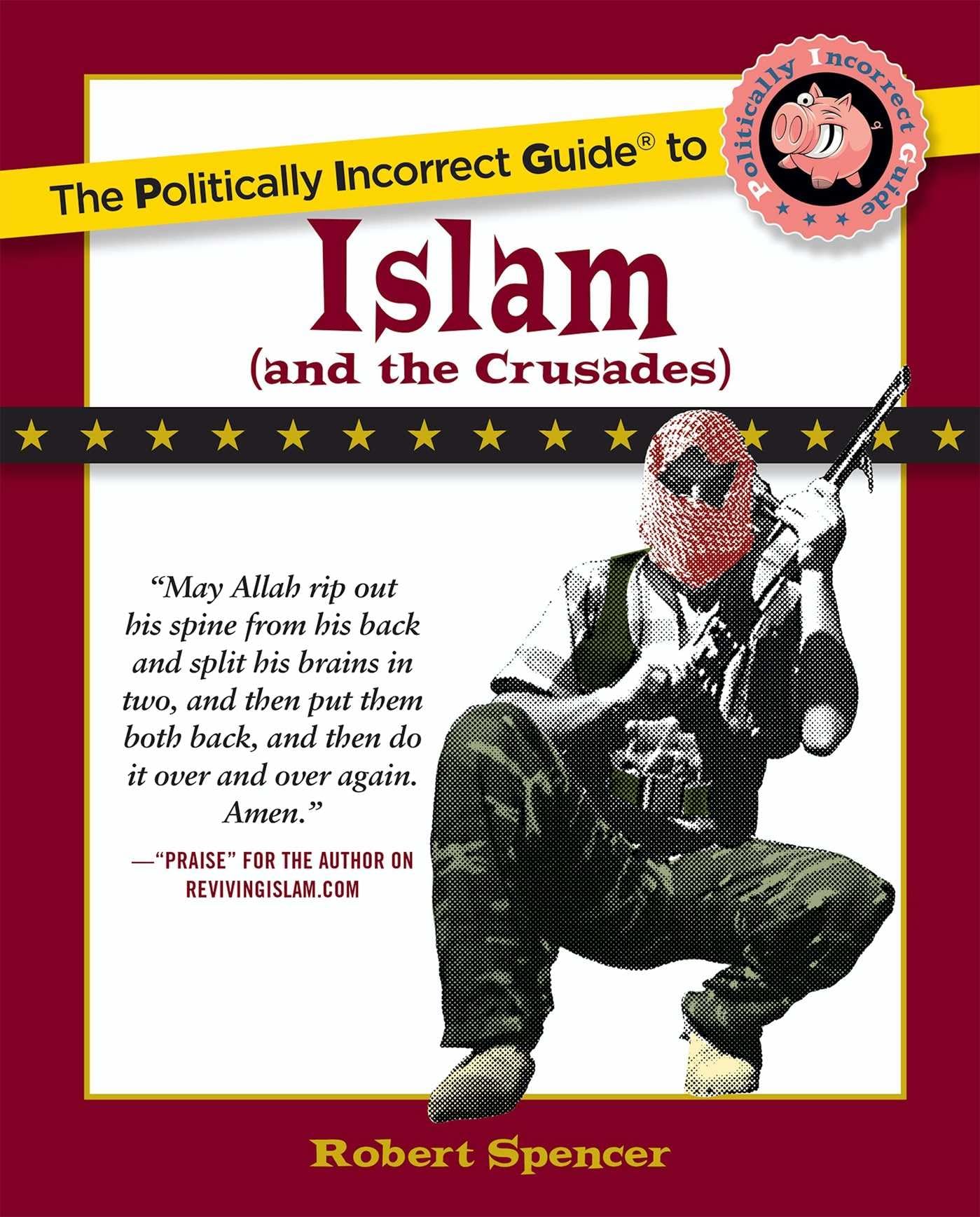 The Politically Incorrect Guide to Islam (and the Crusades) - 8401