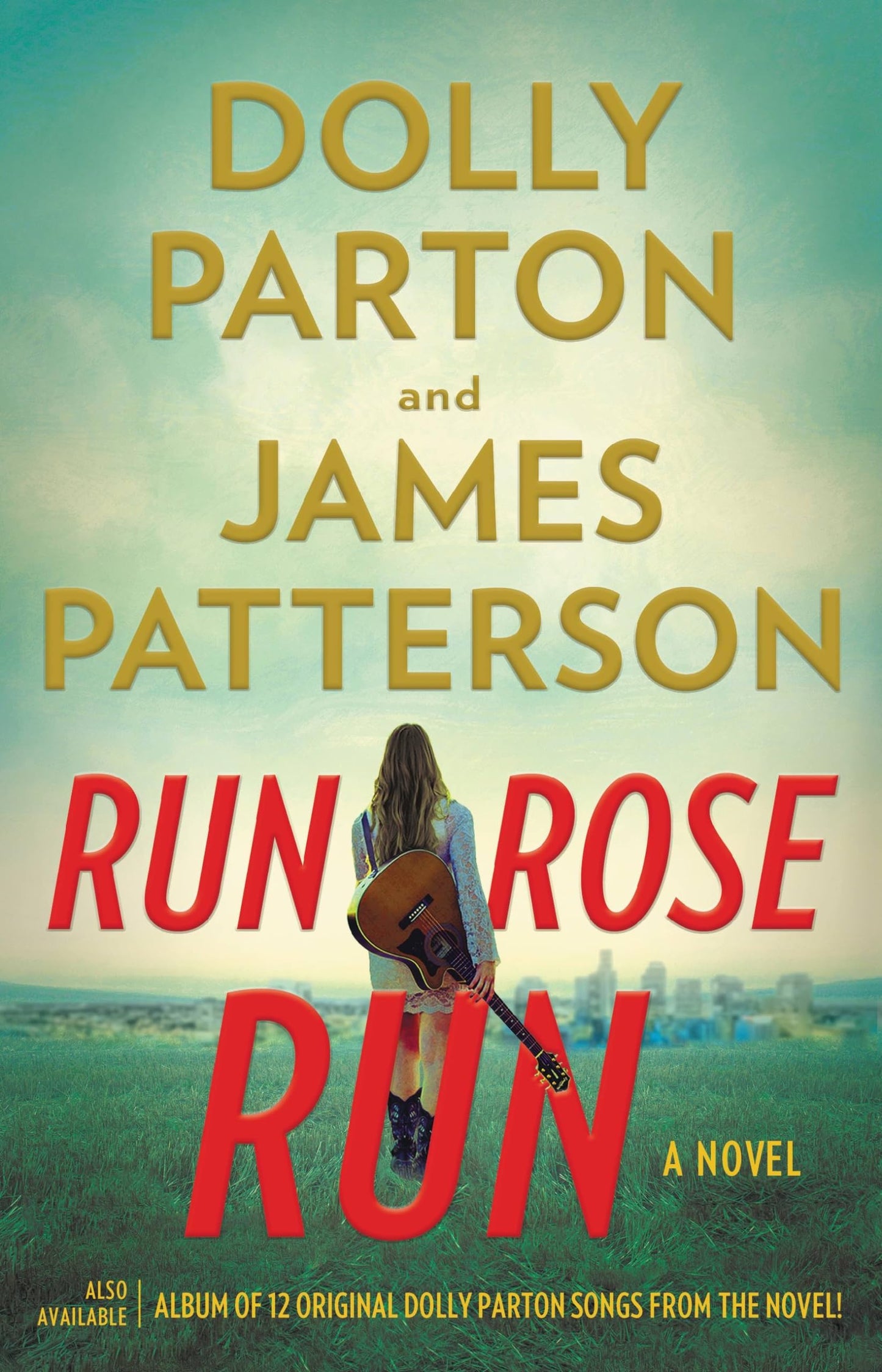 RUN, ROSE, RUN: A NOVEL - 62