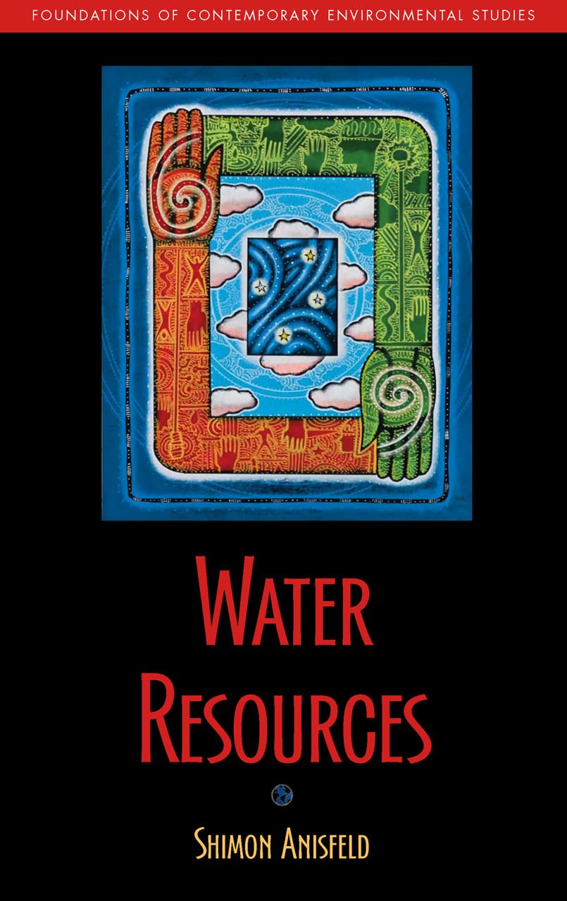 Water Resources (Foundations of Contemporary Environmental Studies Series) - 7714