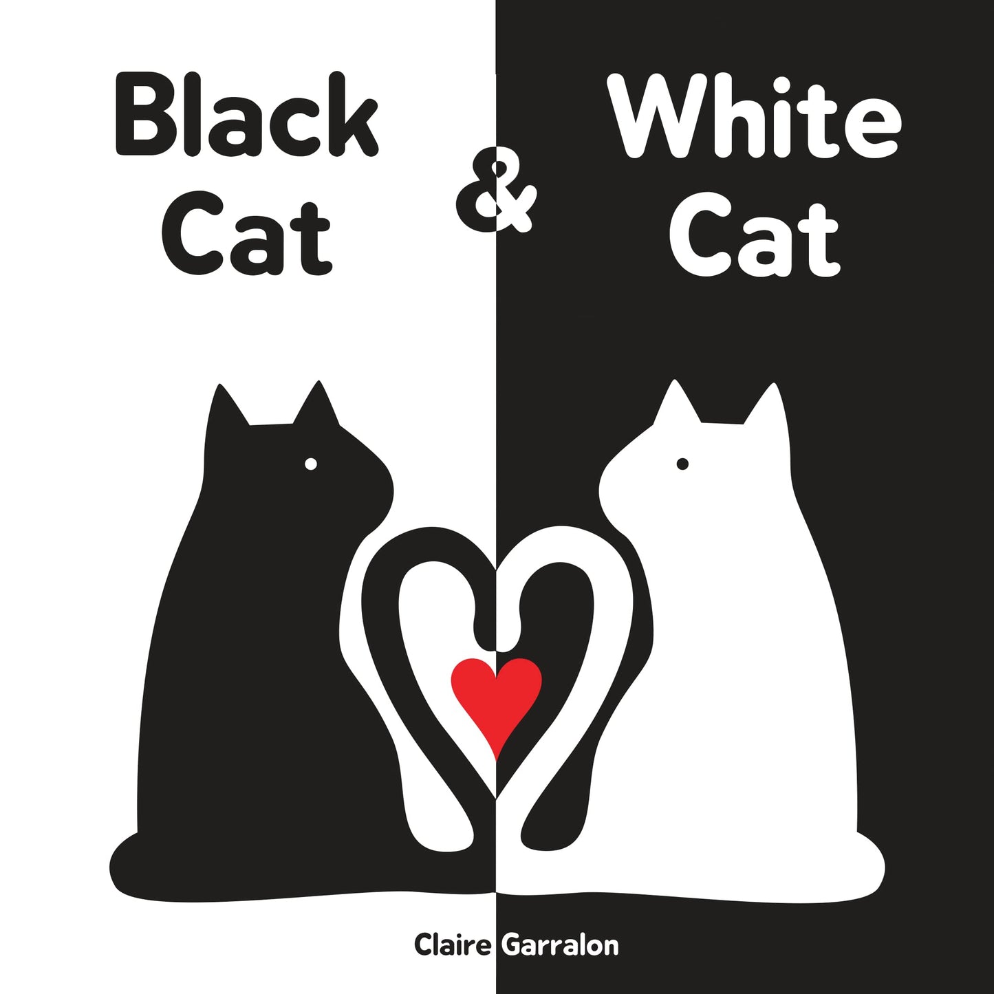 Black Cat & White Cat: A High Contrast Sensory Board Book About Opposites For Newborns and Babies - 8323